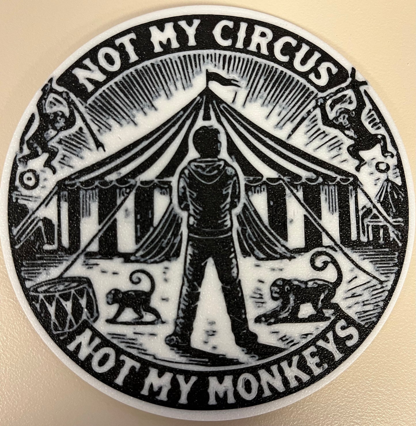 Posa Vasos Not My Circus Not My Monkeys